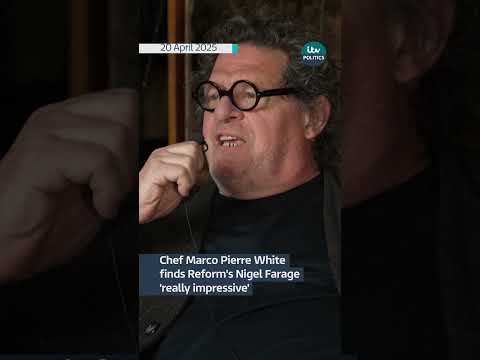Marco Pierre White: Reform&#039;s Nigel Farage is &#039;very impressive&#039; #itvnews #politics