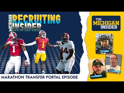 Michigan Recruiting Insider - Marathon Transfer Portal Episode