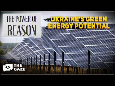 Ukraine&#039;s Green Energy Revolution: A Game-Changer for Europe&#039;s Energy Crisis | The Gaze
