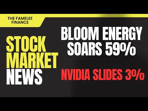🚀 5 SHOCKING Market Moves Today! | Bloom Energy Soars 59%, NVIDIA Slides 3%&quot;