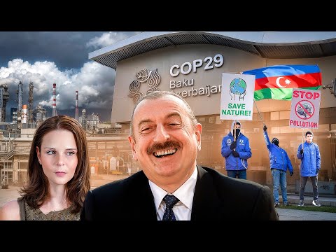 The Dark Truth Behind Azerbaijan&#039;s COP29