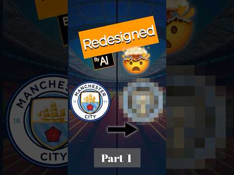 AI vs Premier League - Will AI Easily Improve Football Logos? pt. 1