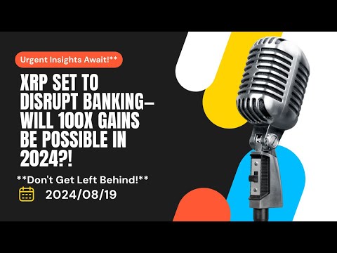 XRP Revolution: Unveiling the XRP Revolution&#039;s Impact on Banking, Finance &amp; Payments in 2024!&#039;