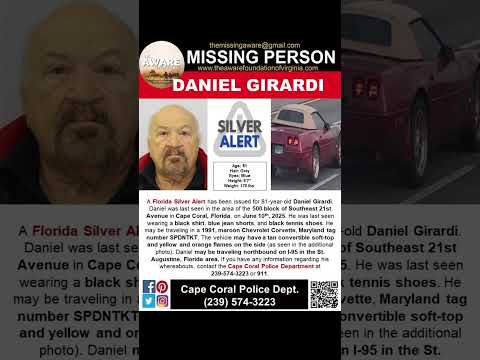 81 YEAR OLD DANIEL GIRARDI IS MISSING FROM CAPE CORAL FLORIDA!!! HELP BRING HIM HOME SAFE!!!