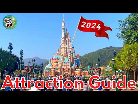 Hong Kong Disneyland ATTRACTION GUIDE - 2024 - All rides &amp; Shows + NEW World of Frozen land