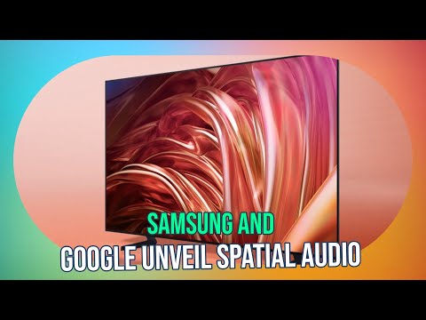 Samsung &amp; Google Unveil Eclipsa Audio: A Free Alternative to Dolby Atmos?