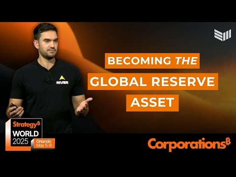 Alex Leishman: Bitcoin&#039;s Path to Becoming the Global Reserve Asset | Bitcoin for Corporations 2025