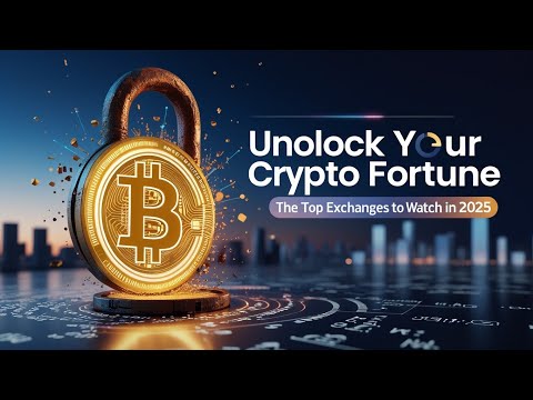 Unlock Your Crypto Fortune: The Top Exchanges to Watch in 2025!
