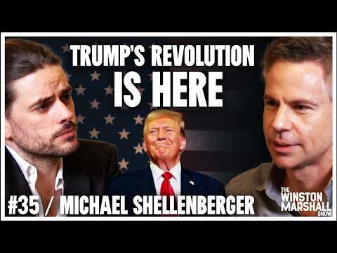 The REAL Impact of Trump’s Revolution in 2025 | The Winston Marshall Show #035