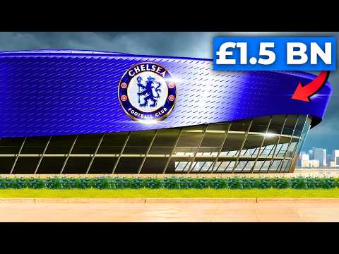 Chelsea&#039;s £1.5 Billion Revolution: The Stadium That Will Change Football Forever