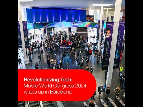 Revolutionizing Tech: Mobile World Congress 2024 wraps up in Barcelona