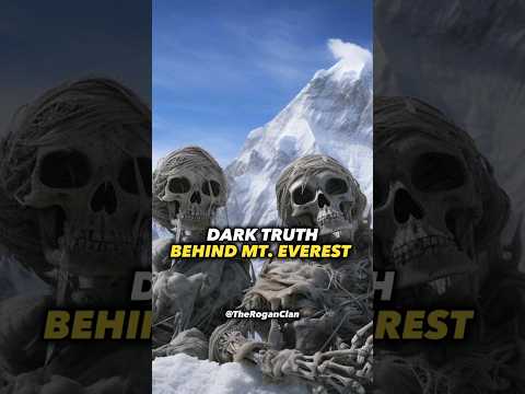 Dark Truth Behind Mount Everest! #joerogan #mteverest #mountains