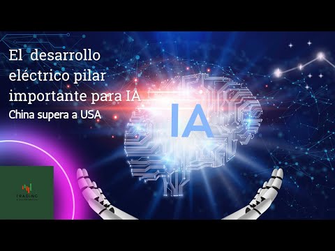 CHINA SUPERA A EE.UU EN GENERACION ELECTRICA¡ Por qué la carrera por IA se decide con electricidad?