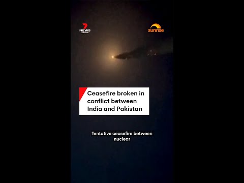 Ceasefire broken in conflict between India and Pakistan